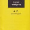 á_ _ 2 [violín y piano] | Manuel Enríquez