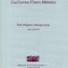 Tres imágenes introspectivas [guitarra] | Guillermo Flores Méndez