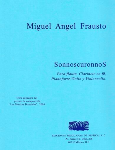 SonnoscuronnoS [Ensamble Pierrot - partes] | Miguel Ángel Frausto