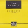 Preludio [piano] | Uwe Frisch