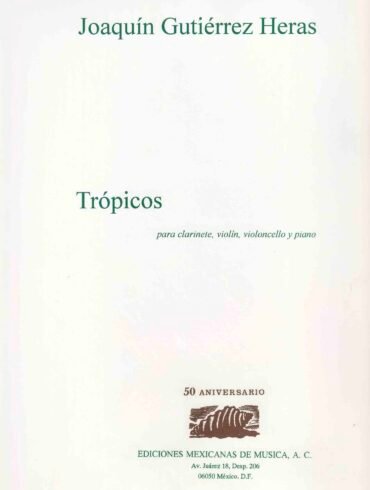 Trópicos [ensamble de cámara - partes] | Joaquín Gutiérrez Heras