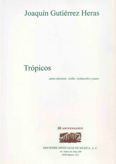 Trópicos [ensamble de cámara - partes] | Joaquín Gutiérrez Heras