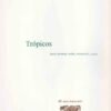 Trópicos [ensamble de cámara - partitura] | Joaquín Gutiérrez Heras