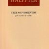 Tres movimientos (cuarteto de cuerdas) (Partes) | Rodolfo Halffter