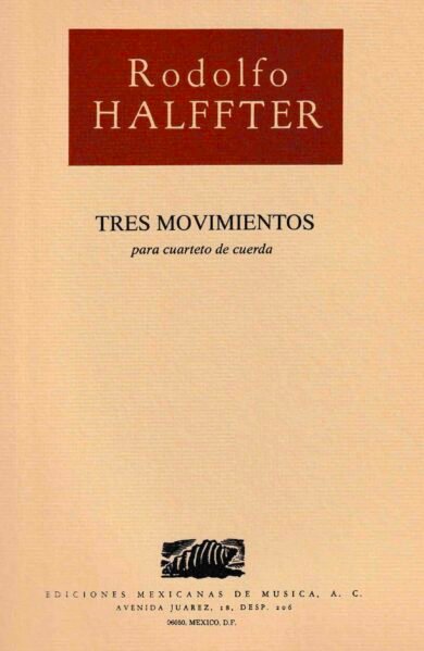 Tres movimientos (cuarteto de cuerdas) (Partes) | Rodolfo Halffter