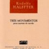 Tres movimientos (cuarteto de cuerdas) | Rodolfo Halffter