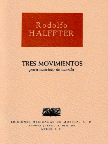 Tres movimientos (cuarteto de cuerdas) | Rodolfo Halffter