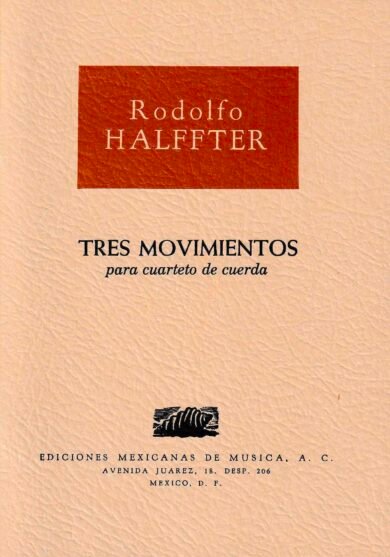 Tres movimientos (cuarteto de cuerdas) | Rodolfo Halffter