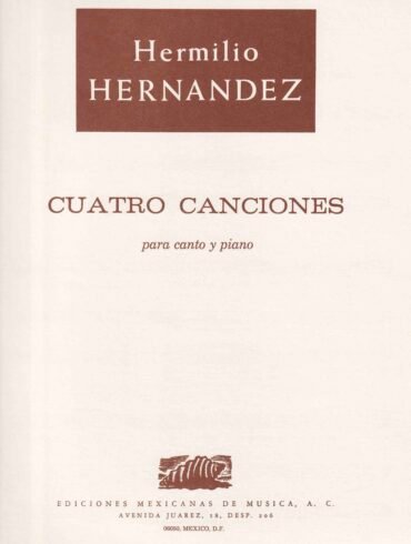 Cuatro canciones [canto y piano] | Hermilio Hernández