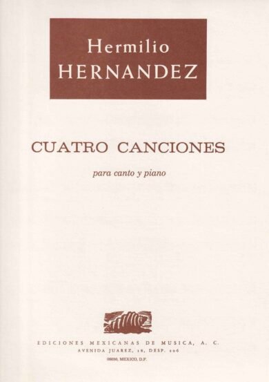 Cuatro canciones [canto y piano] | Hermilio Hernández