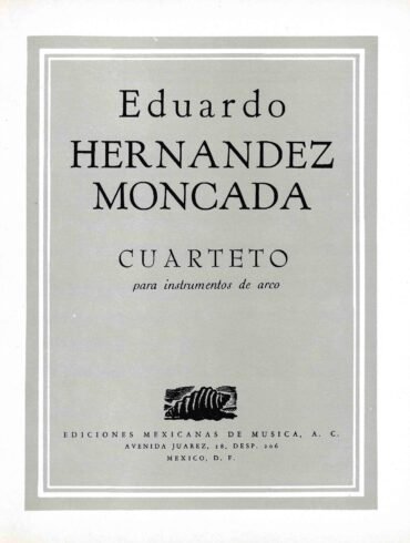 Cuarteto [instrumentos de arco] | Eduardo Hernández Moncada