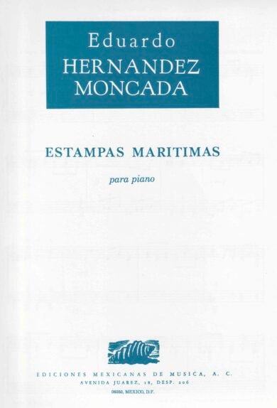 Estampas marítimas [piano] | Eduardo Hernández Moncada