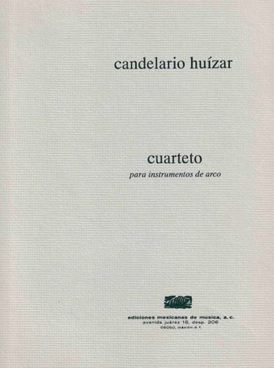 Cuarteto [instrumentos de arco - partes] | Candelario Huízar
