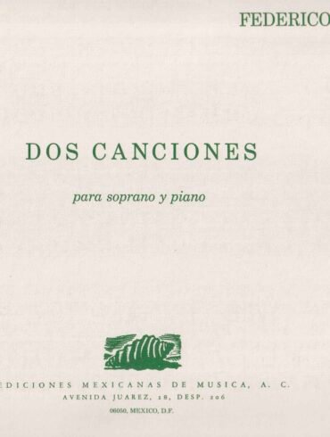 Dos canciones [soprano y piano] | Federico Ibarra
