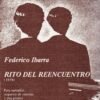 Rito del reencuentro [narrador, orq. de cuerdas y 2 pianos] | Federico Ibarra