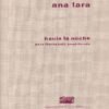 Hacia la noche [flauta amplificada] | Ana Lara