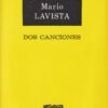 Dos canciones [voz, cuerdas y piano] | Mario Lavista