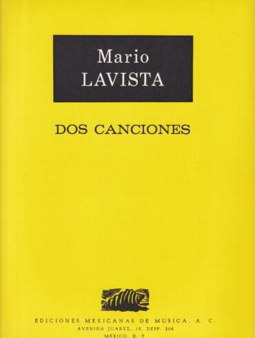 Dos canciones [voz, cuerdas y piano] | Mario Lavista