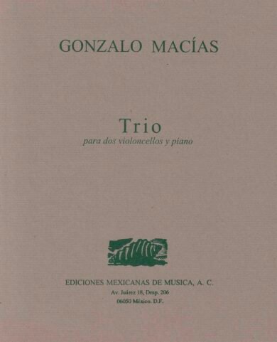 Trío [ensamble - partes] | Gonzalo Macías
