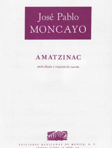 Amatzinac (flauta y orq. de cuerda - partitura) | José Pablo Moncayo