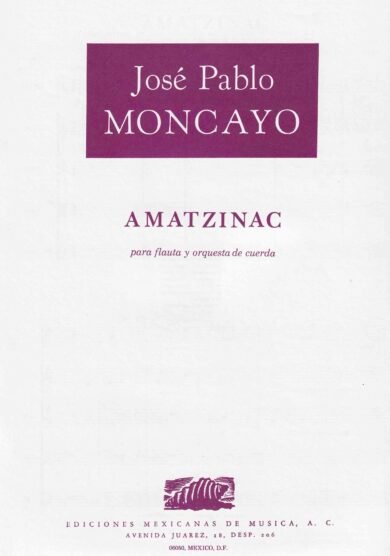 Amatzinac (flauta y orq. de cuerda - partitura) | José Pablo Moncayo