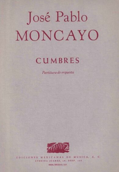Cumbres (orquesta - partitura) | José Pablo Moncayo