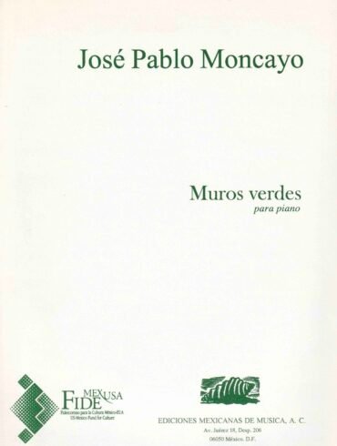Muros Verdes [Piano] | José Pablo Moncayo