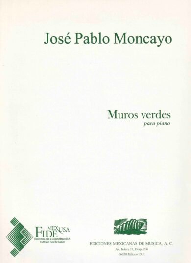 Muros Verdes [Piano] | José Pablo Moncayo