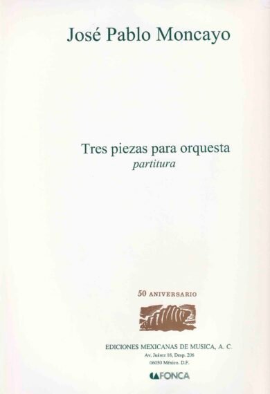 Tres piezas para orquesta (orquesta - partitura) | José Pablo Moncayo