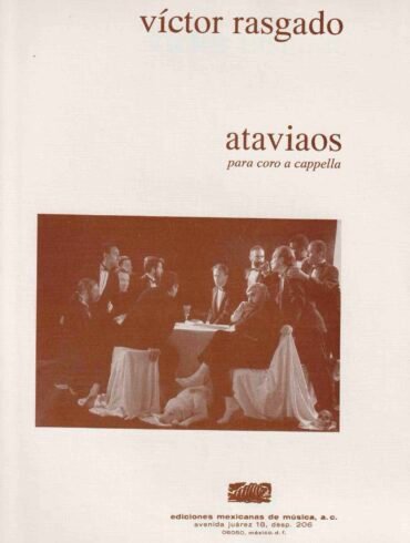 Ataviaos (coro a capella) | Víctor Rasgado
