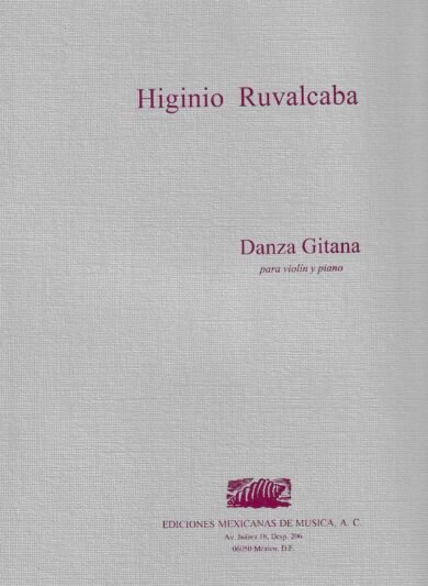 Danza gitana (violín y piano) | Higinio Ruvalcaba