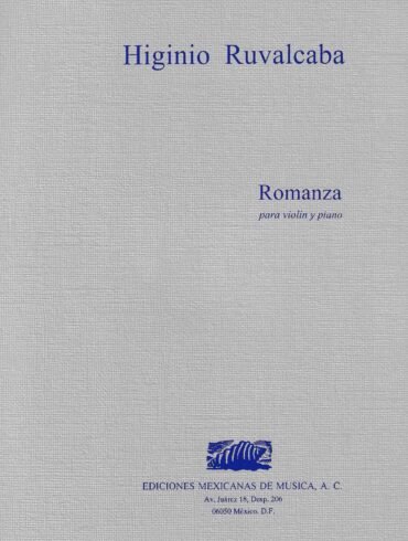 Romanza (violín y piano) | Higino Ruvalcaba