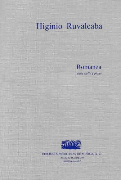 Romanza (violín y piano) | Higino Ruvalcaba