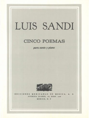 Cinco poemas [canto y piano] | Luis Sandi