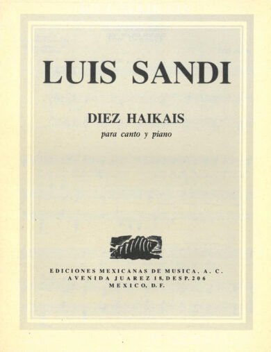Diez Haikais [canto y piano] | Luis Sandi