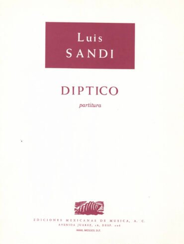 Díptico [orquesta de cámara] | Luis Sandi