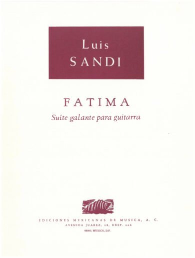 Fátima [suite galante para guitarra] | Luis Sandi