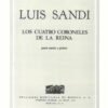 Los 4 coroneles de la reina [canto y piano] | Luis Sandi