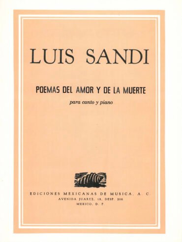 Poemas del amor y de la muerte [canto y piano] | Luis Sandi