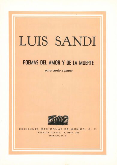 Poemas del amor y de la muerte [canto y piano] | Luis Sandi