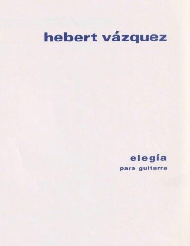 Elegía (guitarra) | Hébert Vázquez