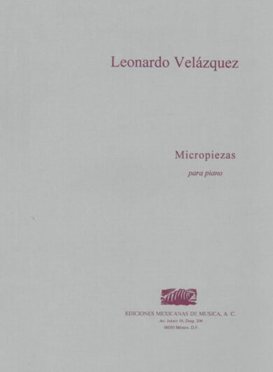 Micropiezas [piano] | Leonardo Velázquez
