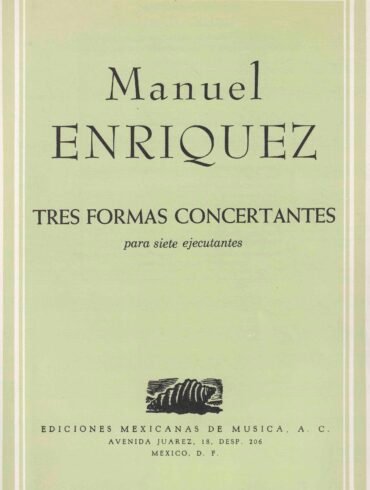 Tres Formas Concertantes [Ensamble] | Manuel Enríquez