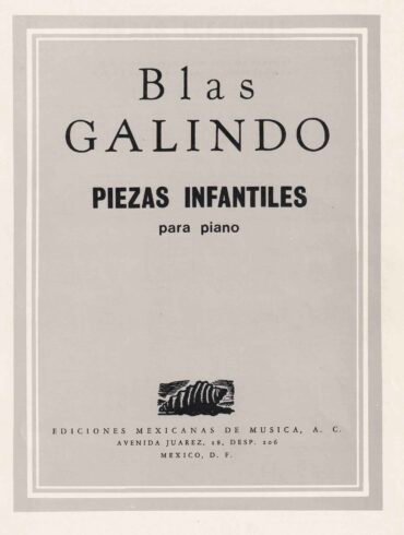 Piezas Infantiles [piano] | Blas Galindo