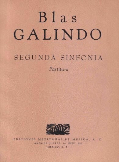 Segunda Sinfonía | Blas Galindo