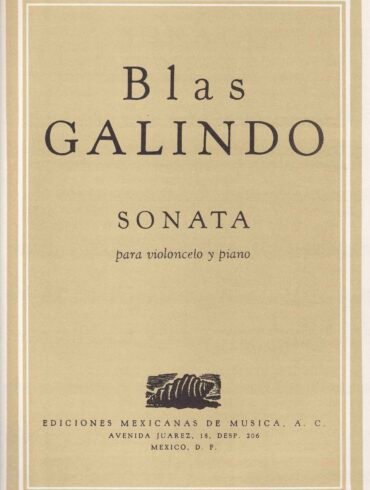 Sonata [Violoncello y piano] | Blas Galindo
