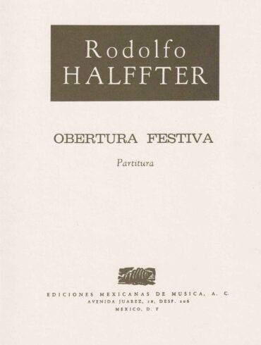 Obertura Festiva [Orquesta]| Rodolfo Halffter