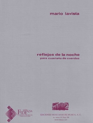Reflejos de la noche (ctto. de cuerdas - partes) | Mario Lavista