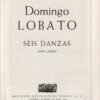 6 danzas [Piano] | Domingo Lobato