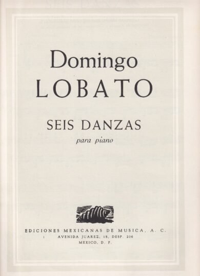 6 danzas [Piano] | Domingo Lobato